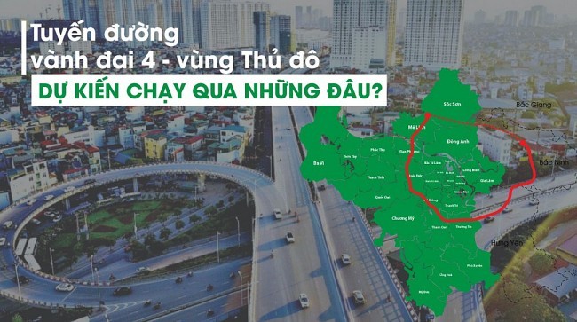 Hà Nội: Tuyến đường Vành đai 4 dự kiến chạy qua địa phương nào?