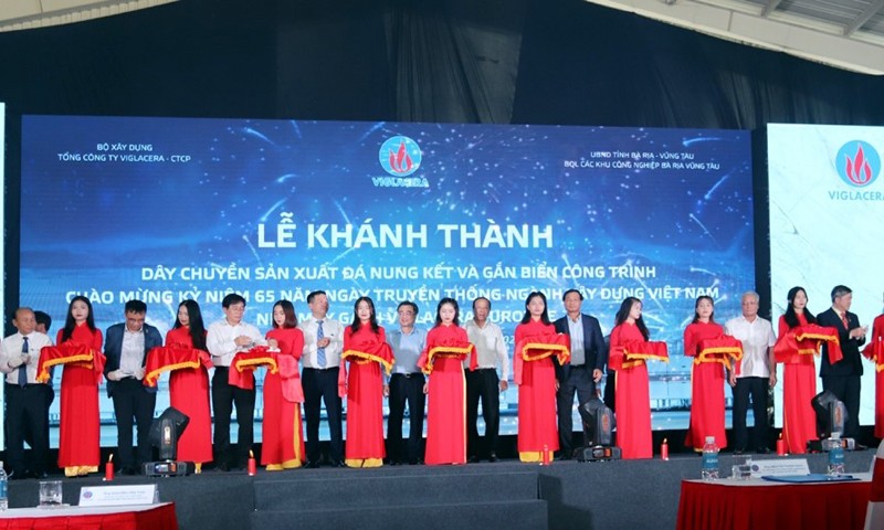 Bà Rịa – Vũng Tàu: VIGLACERA khánh thành dây chuyền sản xuất đá nung kết